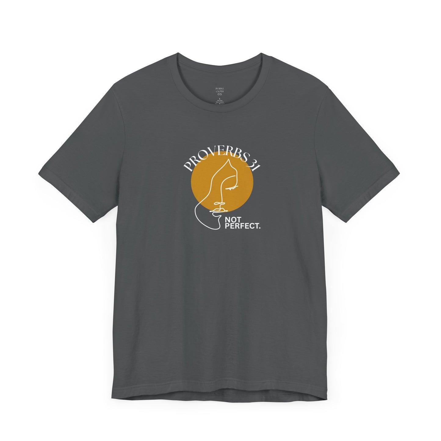 Women's Inspirational “Proverbs 31, Not Perfect” Graphic Jersey Short Sleeve Tee