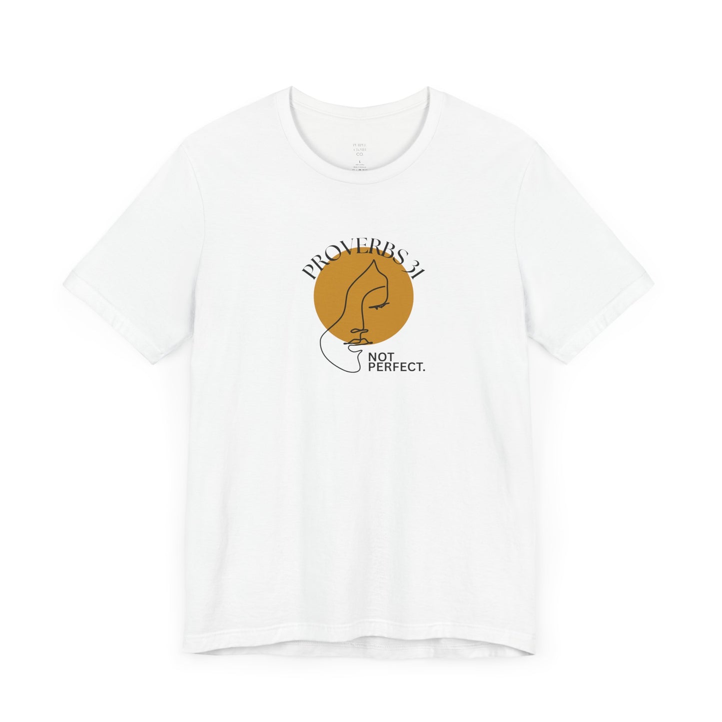 Women's Inspirational “Proverbs 31, Not Perfect” Graphic Jersey Short Sleeve Tee