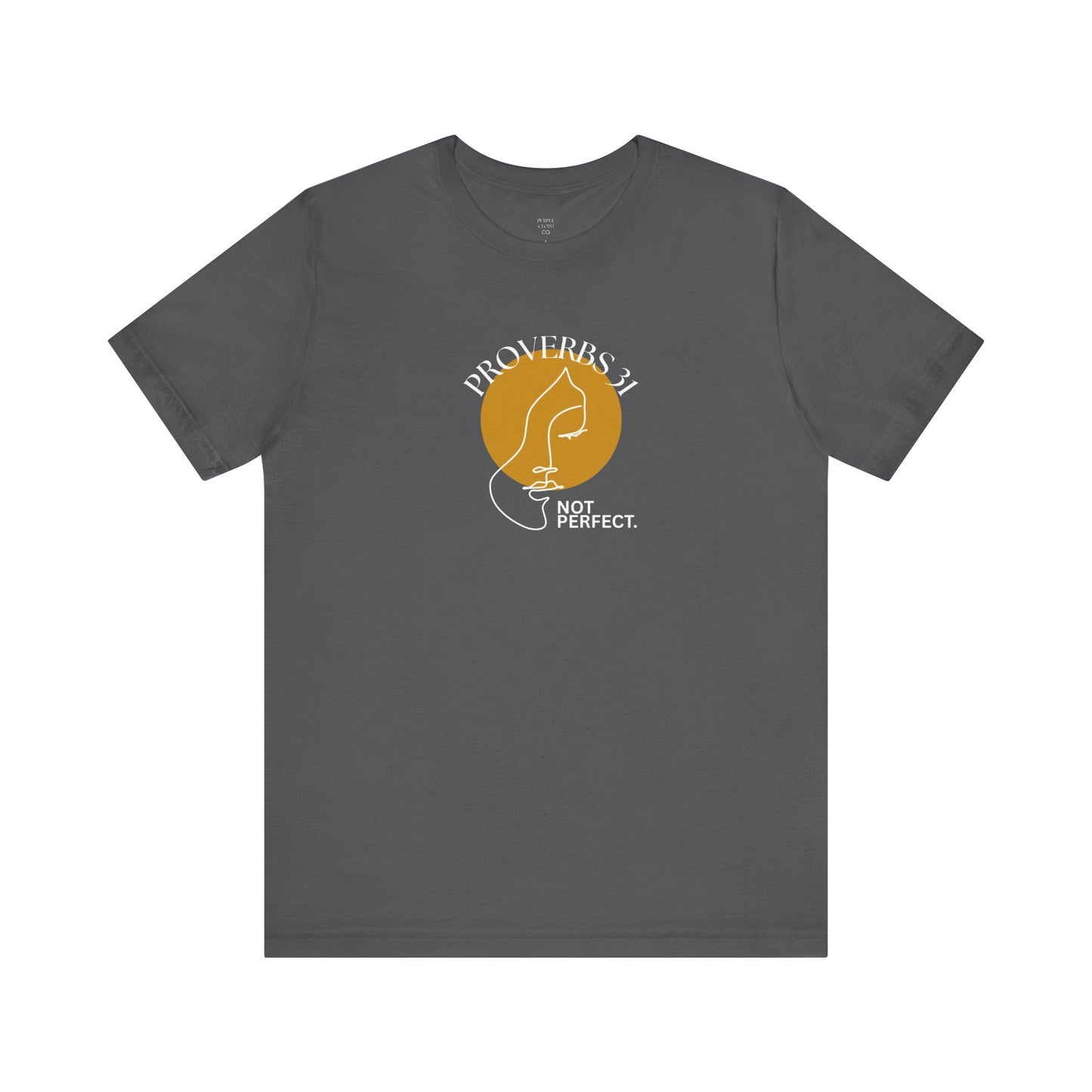 Women's Inspirational “Proverbs 31, Not Perfect” Graphic Jersey Short Sleeve Tee