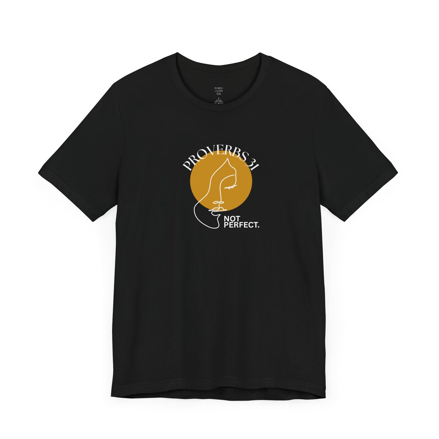 Women's Inspirational “Proverbs 31, Not Perfect” Graphic Jersey Short Sleeve Tee