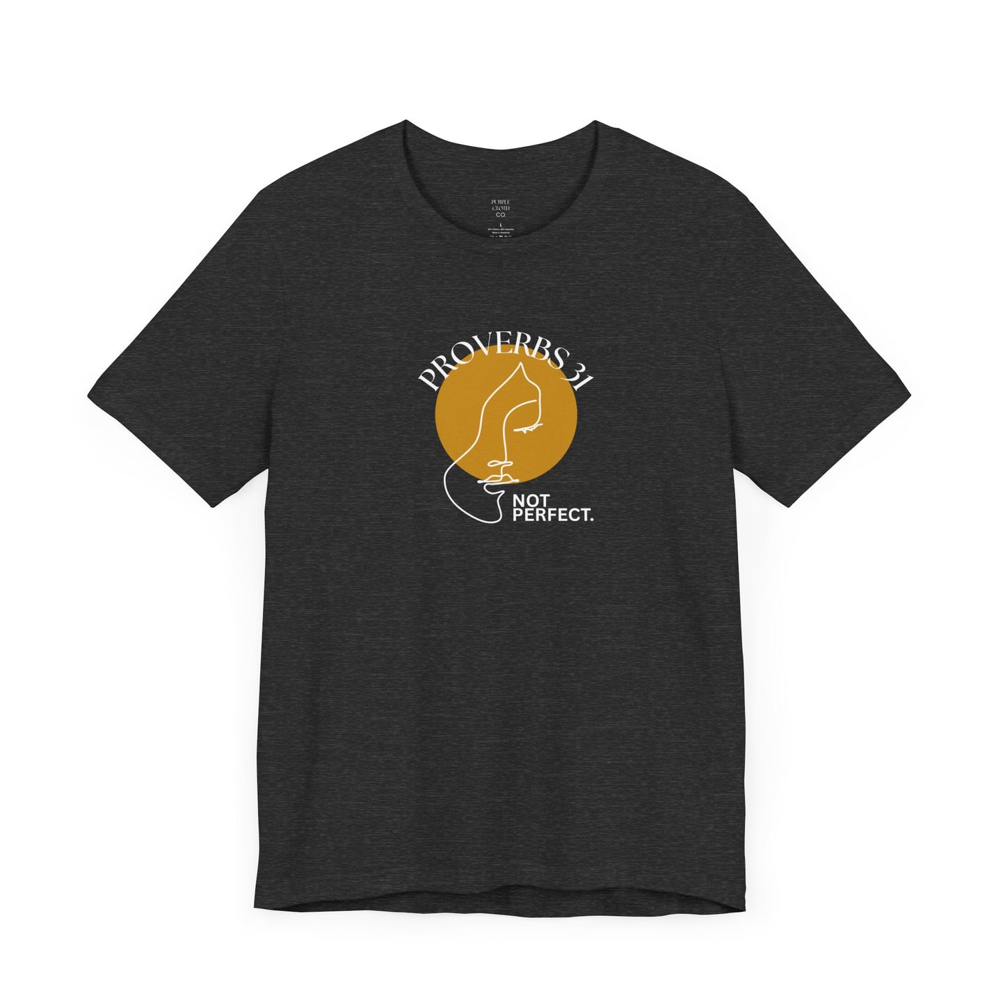 Women's Inspirational “Proverbs 31, Not Perfect” Graphic Jersey Short Sleeve Tee