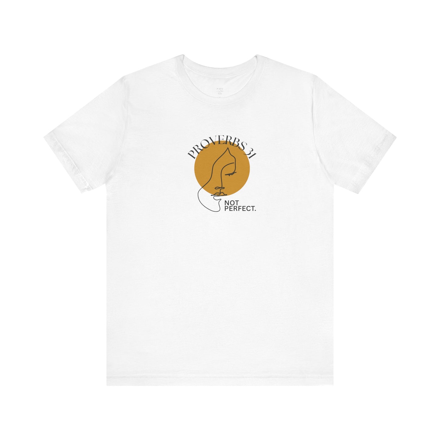 Women's Inspirational “Proverbs 31, Not Perfect” Graphic Jersey Short Sleeve Tee