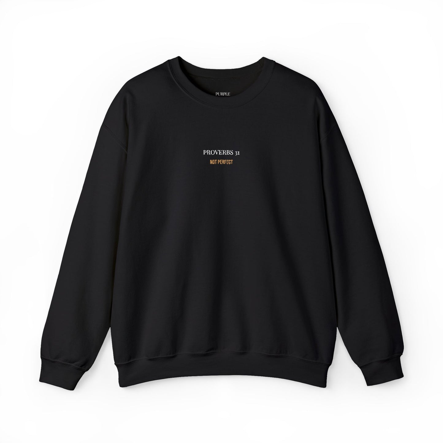 Women’s Minimal “Proverbs 31, Not Perfect” Premium Faith Based Crewneck Sweatshirt