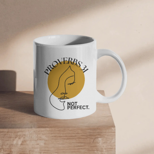 Inspirational Ceramic Mug - “Proverbs 31, Not Perfect” Scripture Quote Coffee Mug